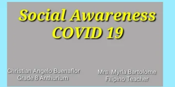 COVID 19 Social Awareness,/ Filipino 8 | Filipina social consciousness